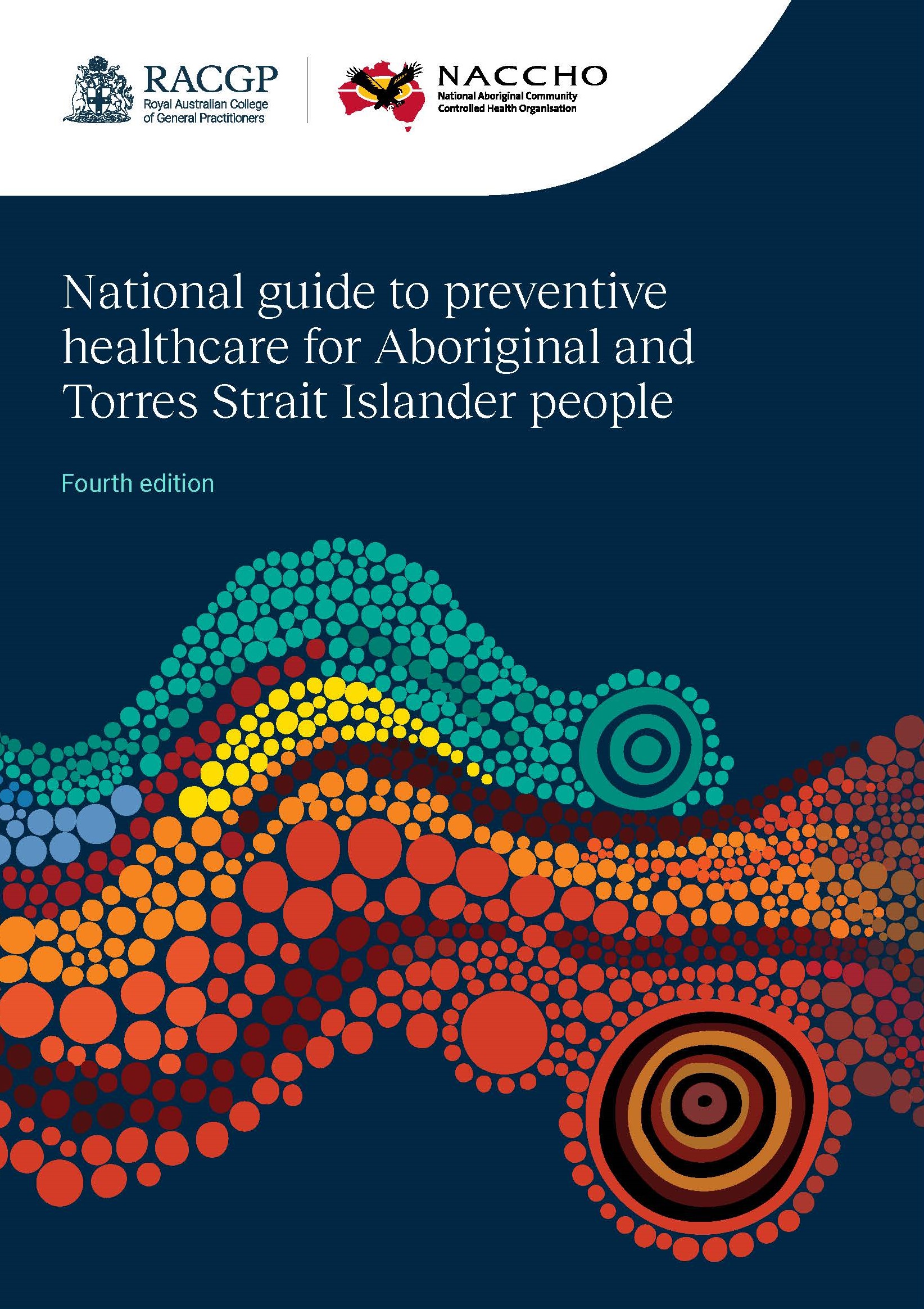 National Guide to preventive healthcare for Aboriginal and <br/>Torres Strait Islander people